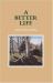 A Better Life