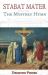 Stabat Mater : The Mystery Hymn
