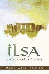 Ilsa : Ancient Celtic Leader