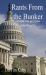 Rants from the Bunker : Facebook Posts and Debates in the Obama Era