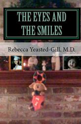 The Eyes and the Smiles : Inspired by a True Story