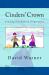 Cinders' Crown : Finding Freedom in Forgiveness