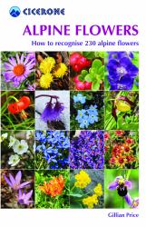 Alpine Flowers : How to Recognise 230 Alpine Flowers