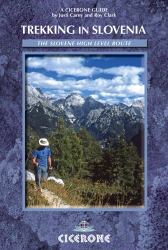 Trekking in Slovenia : The Slovene High Level Route