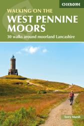 Walking on the West Pennine Moors : 30 Walks Around Moorland Lancashire