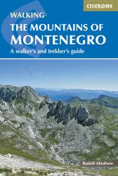 The Mountains of Montenegro : A Walker's and Trekker's Guide
