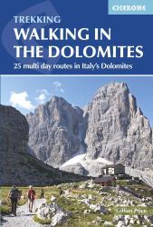 Walking in the Dolomites : 25 Multi-Day Routes in Italy's Dolomites