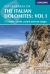 Via Ferratas of the Italian Dolomites Volume 1 : 75 Routes - North, Central and East Ranges