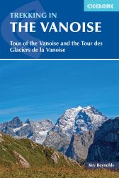 Trekking in the Vanoise : Tour of the Vanoise and the Tour des Glaciers de la Vanoise