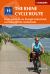The Rhine Cycle Route : From Source to Sea Through Switzerland, Germany and the Netherlands