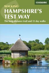 Walking Hampshire's Test Way : The Long-Distance Trail and 15 Day Walks