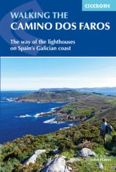 Walking the Camino DOS Faros : The Way of the Lighthouses on Spain's Galician Coast