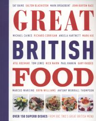 Great British Food : The Complete Recipes from Great British Menu