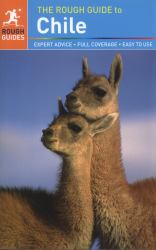 The Rough Guide to Chile