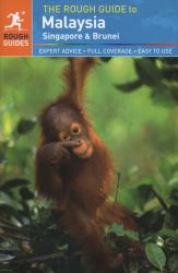 The Rough Guide to Malaysia, Singapore and Brunei