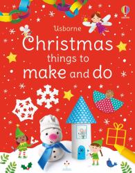 Christmas Things to Make and Do : A Christmas Holiday Book for Kids