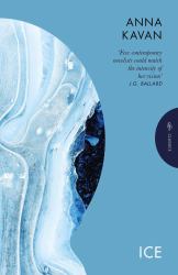 Ice : The Hypnotic Dystopian Cult Classic