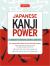Japanese Kanji Power : (JLPT Levels N5 and N4) a Workbook for Mastering Japanese Characters