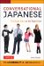 Conversational Japanese : The Right Word at the Right Time: This Japanese Phrasebook and Language Guide Lets You Learn Japanese Quickly!