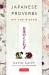 Japanese Proverbs : Wit and Wisdom: 200 Classic Japanese Sayings and Expressions in English and Japanese Text