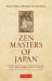 Zen Masters of Japan : The Second Step East