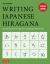Writing Japanese Hiragana : An Introductory Japanese Language Workbook: Learn and Practice the Japanese Alphabet