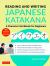 Reading and Writing Japanese Katakana : A Character Workbook for Beginners (Audio Download and Printable Flash Cards)