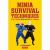 Ninja Fighting Techniques : A Modern Master's Approach to Self-Defense and Avoiding Conflict
