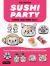 Sushi Party : Kawaii Sushi Made Easy!