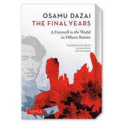 The Final Years : A Farewell to the World in Fifteen Stories