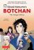Soseki Natsume's Botchan: the Manga Edition : One of Japan's Most Popular Novels of All Time - Now Available in Manga Form!