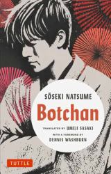 Botchan : A Novel by Soseki Natsume