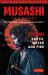 Musashi: Book One - Earth, Water and Fire - the Novel : New Unabridged Translation Musashi: Book One - Earth, Water and Fire - the Novel : New Unabridged Translation
