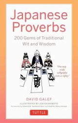 Japanese Proverbs : 200 Gems of Traditional Wit and Wisdom