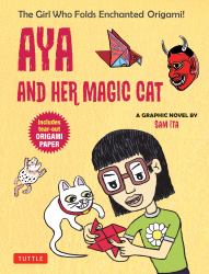 Aya and Her Magic Cat : A Graphic Novel