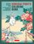 Hokusai Prints Coloring Book : An Adult Coloring Book with Full-Color Frameable Reproductions