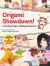 Origami Showdown! a Manga Adventure : Join the Challenge and Learn to Fold Beautiful Paper Models of Cats, Dogs, Insects and More!
