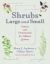 Shrubs Large and Small : Natives and Ornamentals for Midwest Gardens