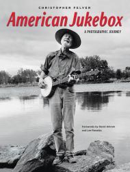 American Jukebox : A Photographic Journey