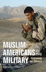 Muslim Americans in the Military : Centuries of Service