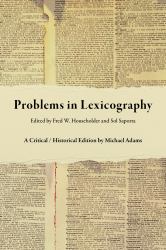 Problems in Lexicography : A Critical - Historical Edition