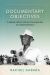 Documentary Objectives : Filming Africa from Colonialism to Independence