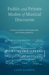 Public and Private Modes of Musical Discourse : Haydn's London Symphonies and Late String Quartets
