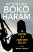 Rethinking Boko Haram : The Evolution of a Jihadist Group Since 2015