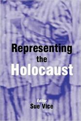 Representing the Holocaust : In Honour of Bryan Burns