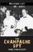 The Champagne Spy : Israel's Man in Egypt