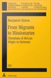 From Migrants to Missionaries