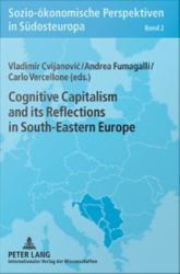 Cognitive Capitalism and its Reflections in South-Eastern Europe