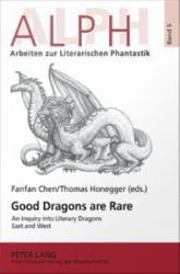 Good Dragons are Rare