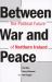 Between War and Peace : Political Future of Northern Irleland